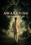 Awakening the Last Dream